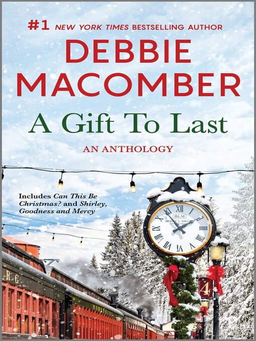 Title details for A Gift to Last by Debbie Macomber - Available